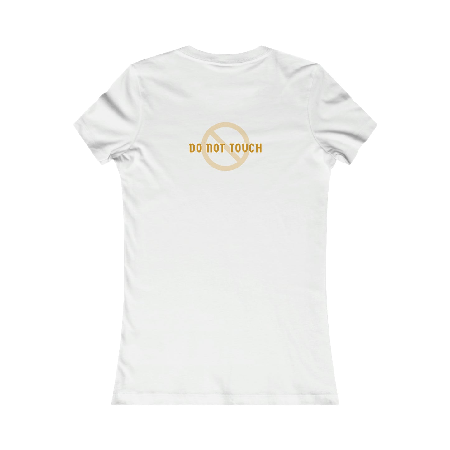DO NOT TOUCH Tee - Women's